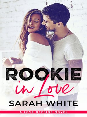 Rookie in Love - ebook